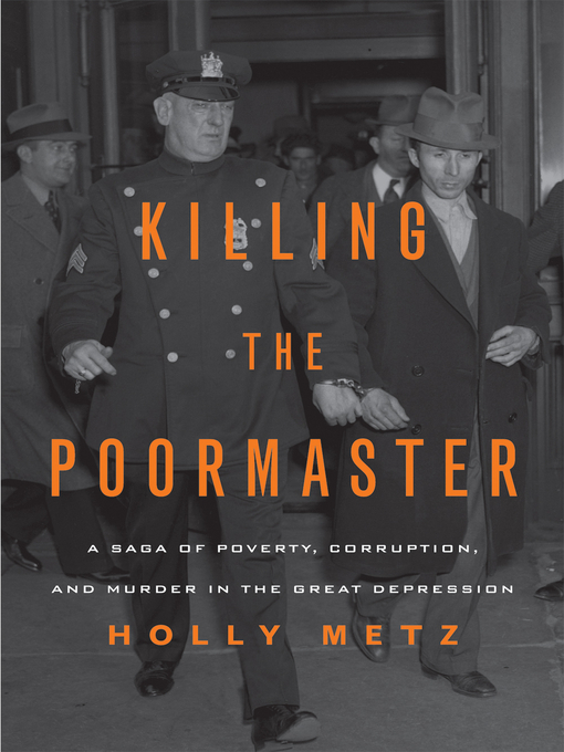 Title details for Killing the Poormaster by Holly Metz - Wait list